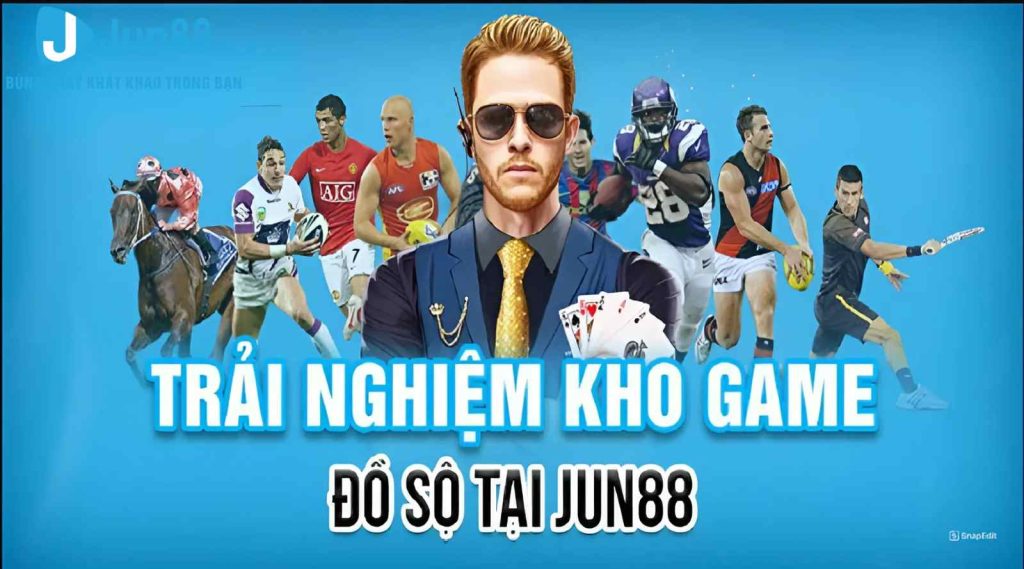 Khám phá kho game siêu đỉnh tại Jun88